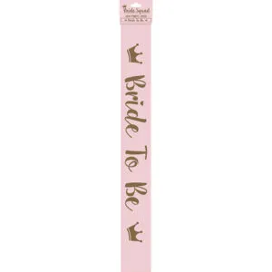 Ordensbånd / Sash: "Bride To Be"