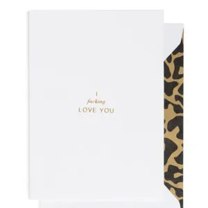 Kort: I fucking love you - A6