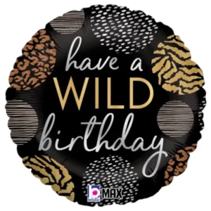Folieballong: "have a WILD birthday" - 46cm