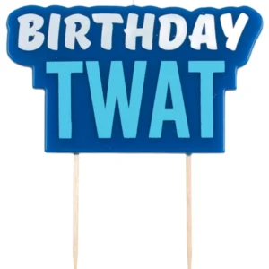 Kakelys: "Birthday Twat" - Blå - 10 x 6cm