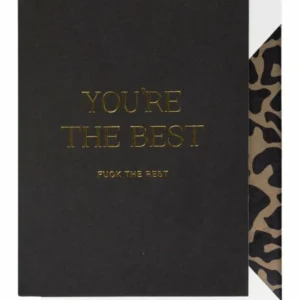 Kort: "YOU'RE THE BEST fuck the rest" - A6 - Svart, Gull